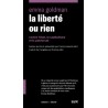 La liberté ou rien - Emma Goldman