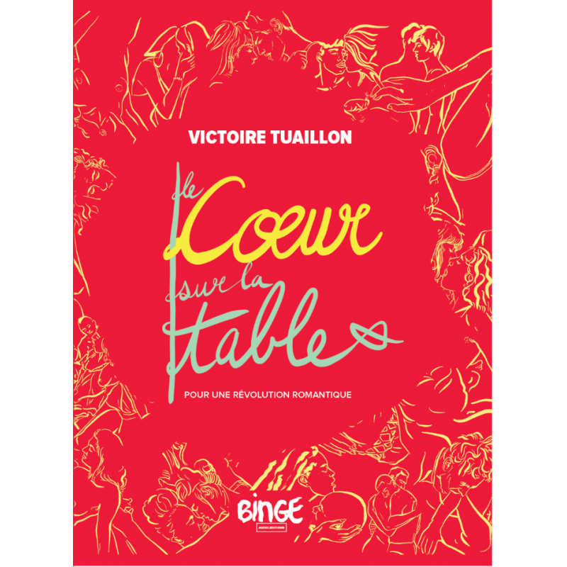 Le coeur sur la table - Victoire Tuaillon