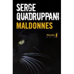 Maldonnes - Serge Quadrupanni