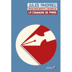 Notes pour servir à l'histoire de la Commune de Paris - Jules Andrieu