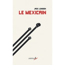 Le mexicain -  Jack London