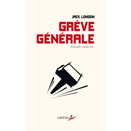 Grève générale - Jack London
