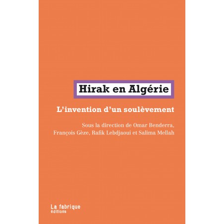 Hirak en Algérie - Omar Benderra, François Gèze, Rafik Lebdjaoui, Salima Mellah