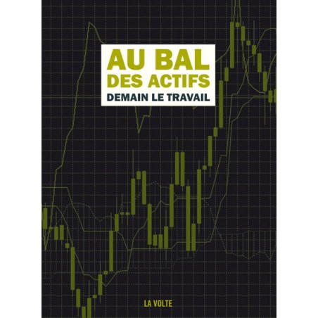 Au bal des actifs - Demain le travail