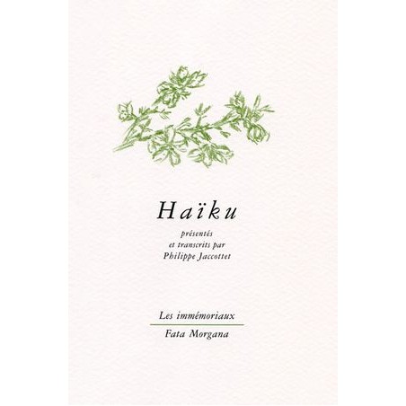 Haïku - Philippe Jaccottet