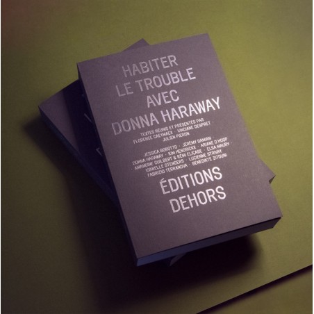 Habiter le trouble avec Dona Haraway - Collectif