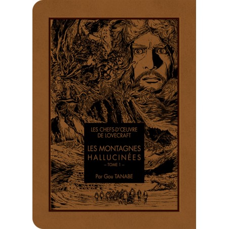 Les montagnes hallucinées T1/2 - Gou Tanabe & H.P. Lovecraft