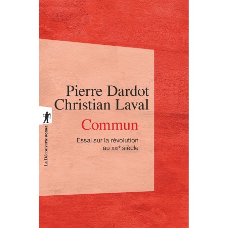 Commun - Pierre Dardot & Christian Laval