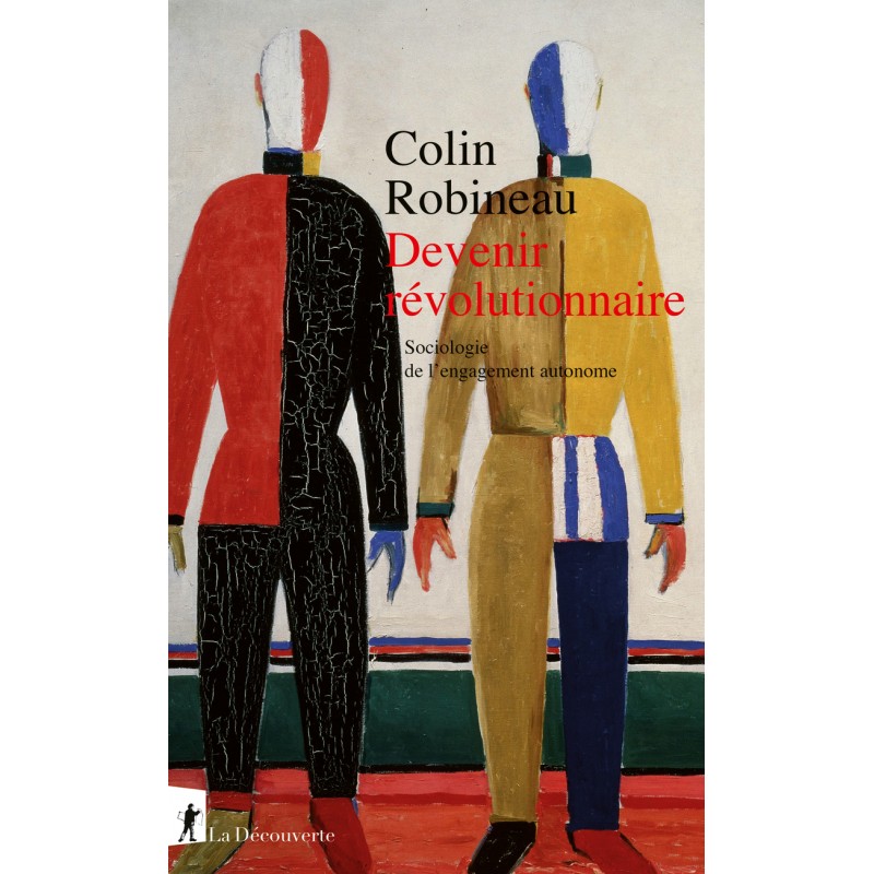 Devenir révolutionnaire - Colin Robineau