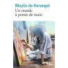 Un monde à portée de main - Maylis de Kerangal