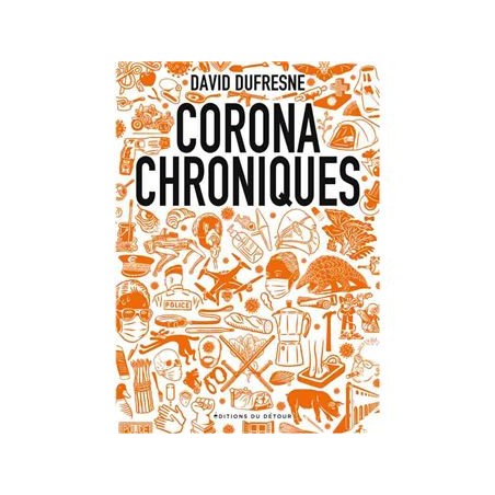 Corona Chroniques - David Dufresne