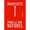 Manifeste pour le vin naturel - Antonin Iommi-Amunategui