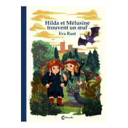 Hilda et Mélusine trouvent...