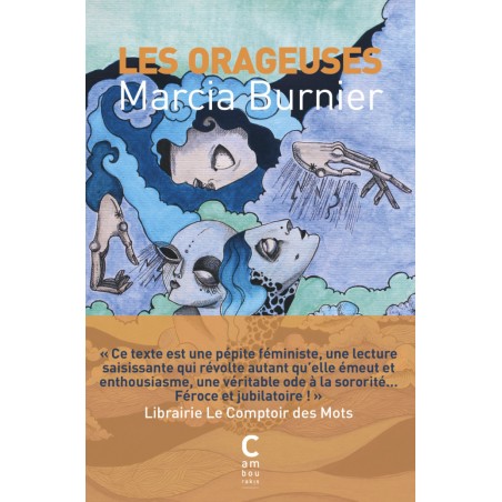 Les orageuses - Marcia Burnier