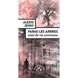 Parmi les arbres - Alexis Jenni