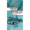 2000 ans, ou la grande histoire de la nature - Stéphane Durand