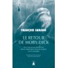 Le retour de Moby Dick - François Sarano