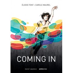 Coming-in - Elodie Font & Carole Maurel