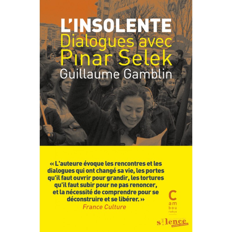 L'insolente - Pinar Selek & Guillaume Gamblin