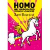 Homo Incorporated - Sam Bourcier