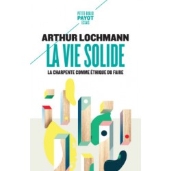 La vie solide - Arthur Lochmann
