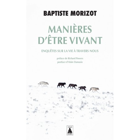 Manières d'être vivant - Baptiste Morizot