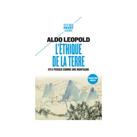 L'éthique de la terre - Aldo Léopold