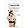 Jeremiah Johnson, le mangeur de foie - Raymond W. Thorp, Robert Bunker