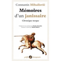 Mémoire d'un janissaire - Constantin Mihailovic