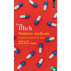 Némesis médicale - Ivan Illich