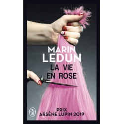 La vie en rose - Marin Ledun