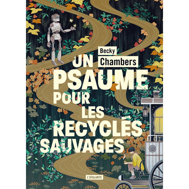 Un psaume pour les recyclés sauvages - Becky Chambers
