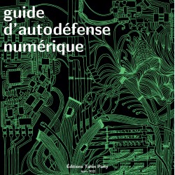 PRECOMMANDE / Guide d'autodéfense numérique
