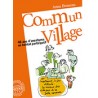 Commun Village - Anne Bruneau