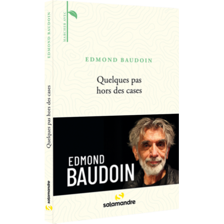 Quelques pas hors des cases - Edmond Baudoin