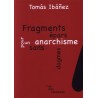 Fragments épars pour un anarchisme sans dogme - Tomás IBÁÑEZ