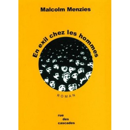 En exil chez les hommes - Malcolm Menzies