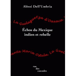 Echos du mexique indien et rebelle - Alessi Dell'Umbria