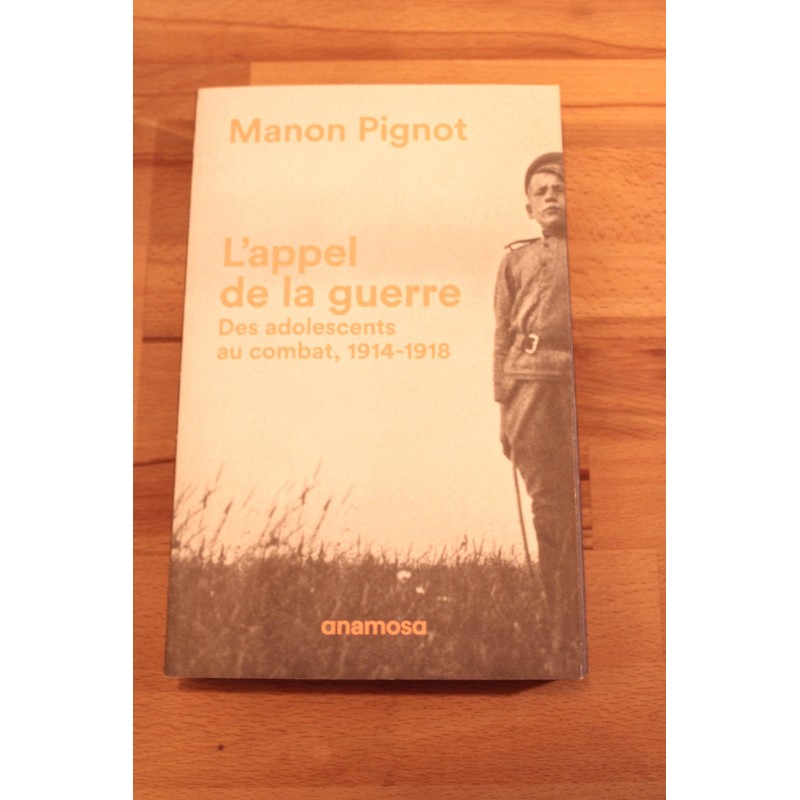 L'appel de la guerre - Manon Pignot