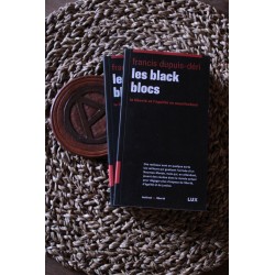 Les black blocs - Francis Dupuis-Deri