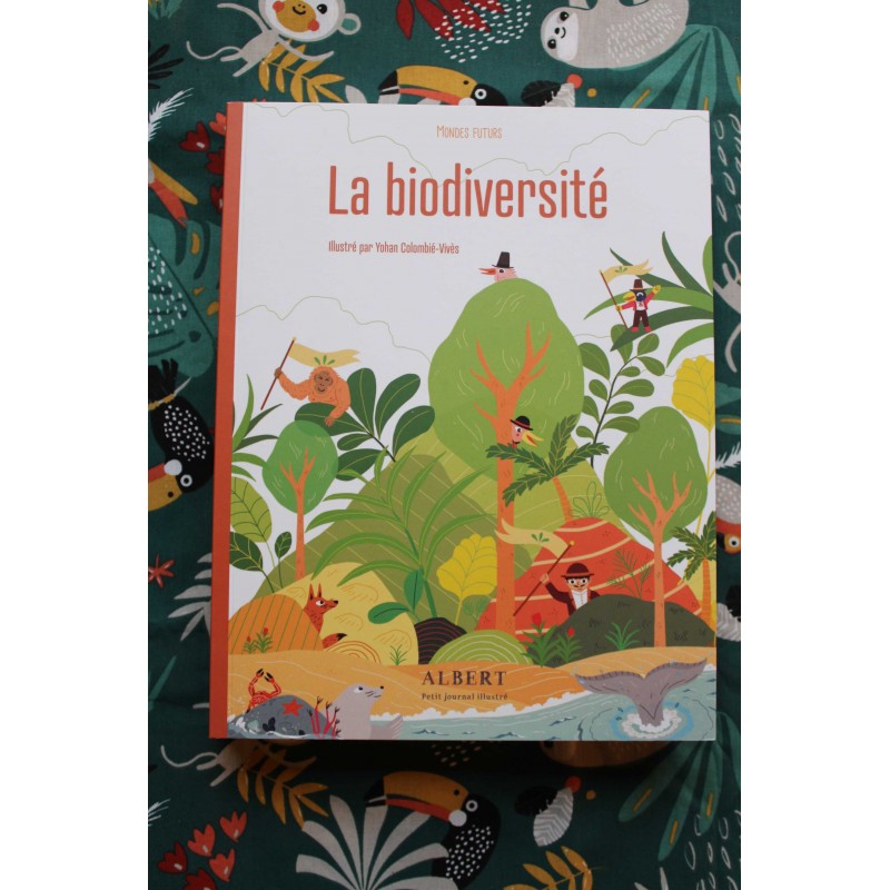 La biodiversité - Journal Albert & Y. Colombié-Vivès