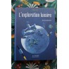 L'exploration lunaire - Journal Albert & Sylvie Serprix