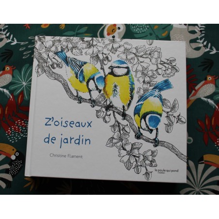 Z'oiseaux de jardin - Christine Flament