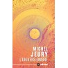 L'univers ombre - Michel Jeury