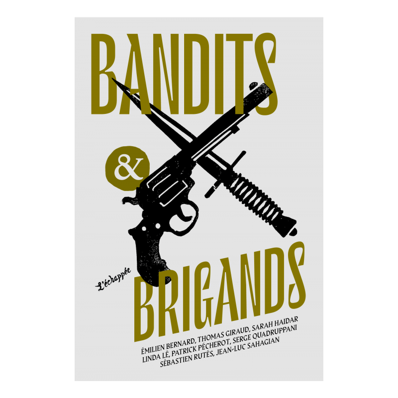 Bandits & brigands - Collectif