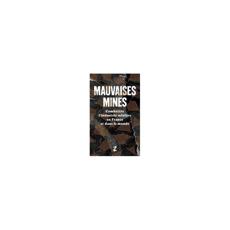 mauvaises mines - Collectif