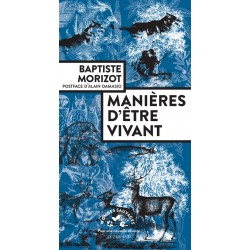 Manières d'être vivant - Baptiste Morizot