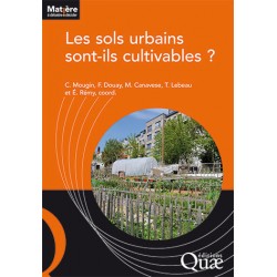 Les sols urbains sont-ils cultivables ? - Collectif
