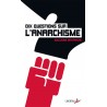 Dix questions sur l'anarchisme - Guillaume Davranche