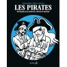 Les pirates expliqués aux enfants, petits et grands - Thierry Guitard et William Blanc